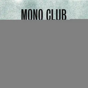 MONO CLUB